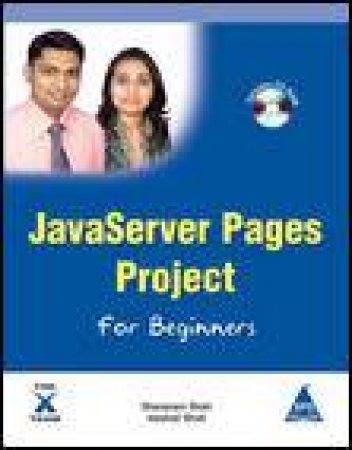 JavaServer Pages Project for Beginners plus CD by Sharanam & Vaishali Shah