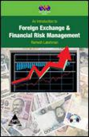 An Introduction to Foreign Exchange and Financial Risk Management by Ramesh Lakshman