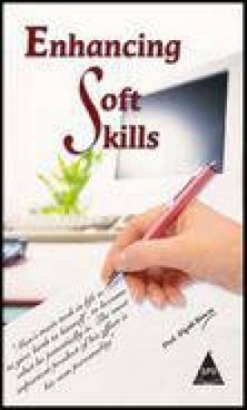 Enhancing Soft Skills by Dipali Biswas