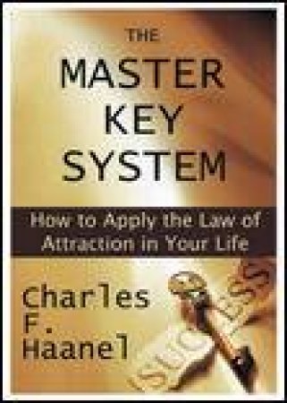 Master Key System by Charles F Haanel