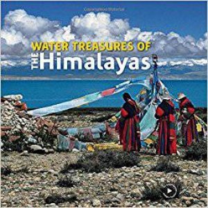 Water Treasures Of The Himalayas by Serge Verliat & Jean Philippe