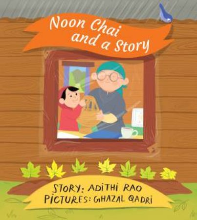 Noon Chair And A Story by Adithi Rao & Ghazal Qadri