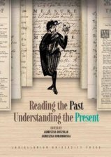 Reading The Past Understanding The Present