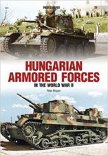 Hungarian Armored Forces in World War II