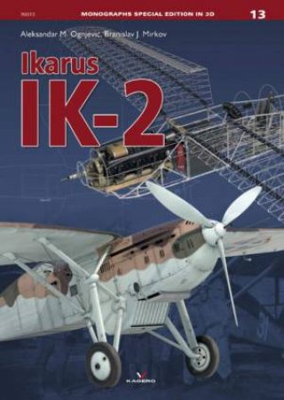 Ikarus IK-2 by Aleksandar M Ognjevic & Branislav J Mirkov