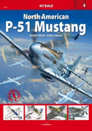 North American P-51 Mustang by Robert Wasik & Kamil Gmerek