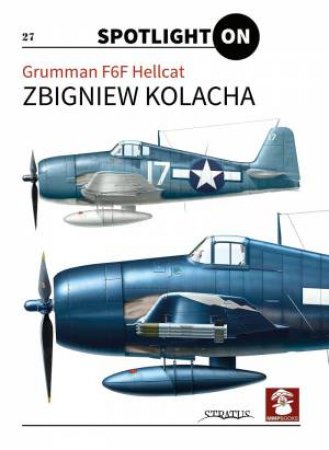 Grumman F6F Hellcat by ZBIGNIEW KOLACHA