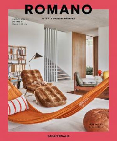 Romano: Ibiza Summer Houses by Jaime Romano