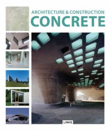 Architecture and Construction In Concrete by KOTTAS DIMITRIS