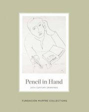 Pencil in Hand 20thCentury Drawings