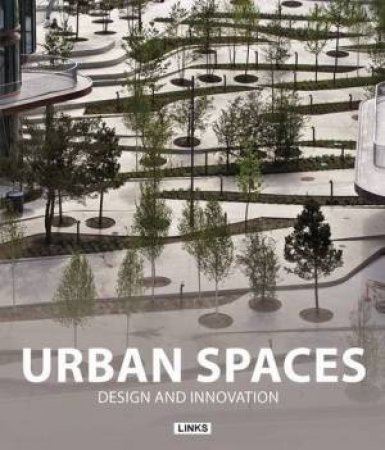 Urban Spaces: Design and Innovation by KRAUEL JACOBO