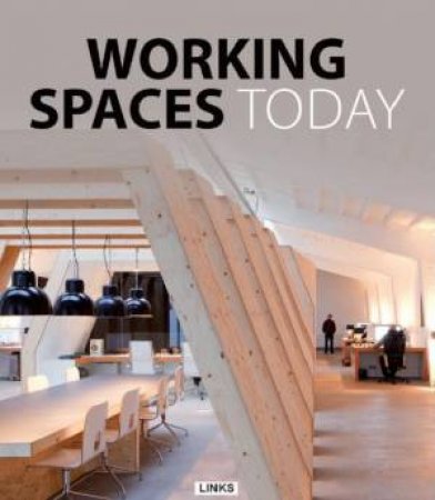 Working Spaces Today by KRAUEL JACOBO