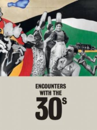 Encounters With The 30S by MENDELSOHN JORDANA