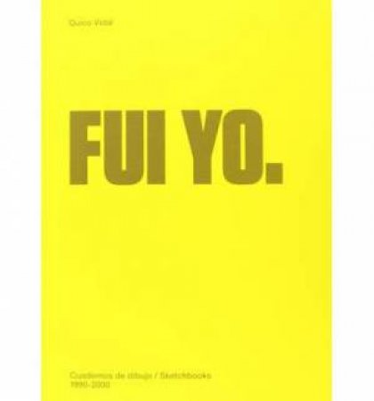 Fui Yo by VIDAL QUICO