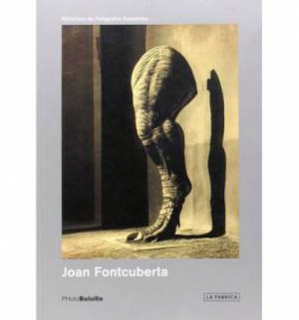 Joan Fontcuberta (2014 Ed) by FONTCUBERTA (2014 ED)   JOAN