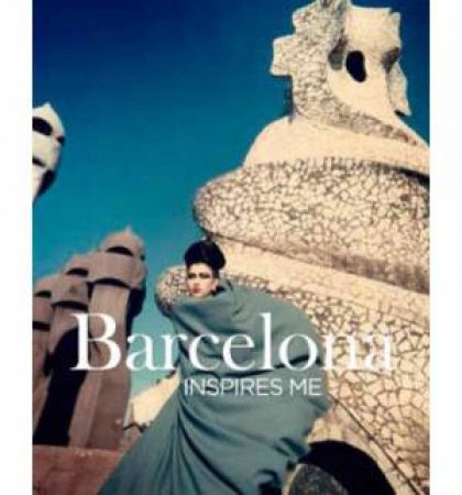 Barcelona: Portrait Of A City by FERICHE (ED.) RICARDO