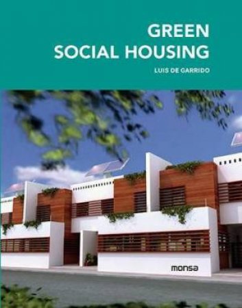 Green Social Housing by MONSA PUBLICATIONS