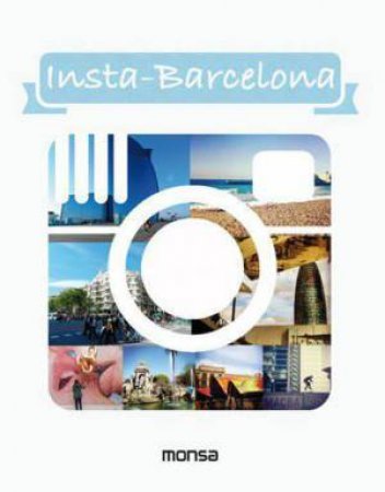 Insta-Barcelona by EVA MINGUET