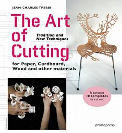 Art of Cutting by TREBBI JEAN-CHARLES