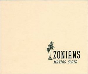 Zonians by MATIAS COSTA