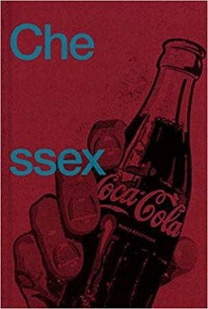 Luc Chessex: Coca Che by Luc Chessex