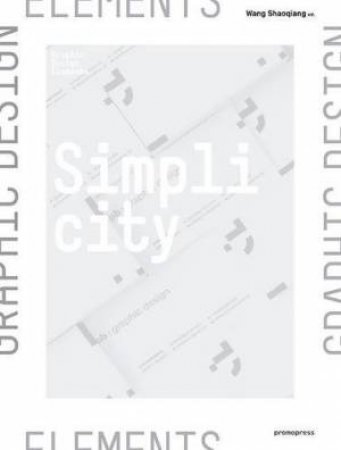 Simplicity: Graphic Design Elements by WANG SHAOQIANG