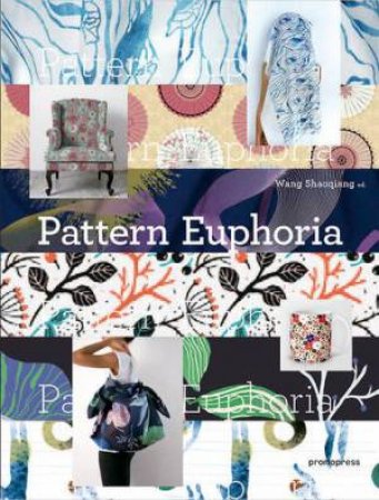 Pattern Euphoria by WANG SHAOQIANG