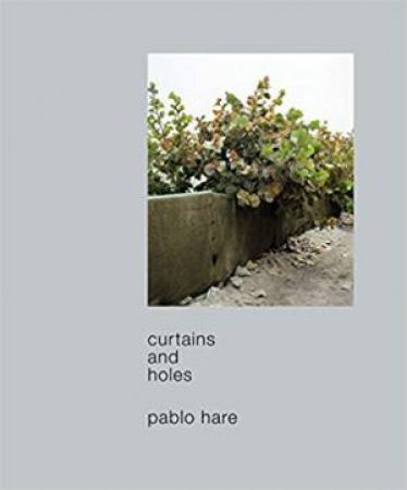 Curtains And Holes by Pablo Hare