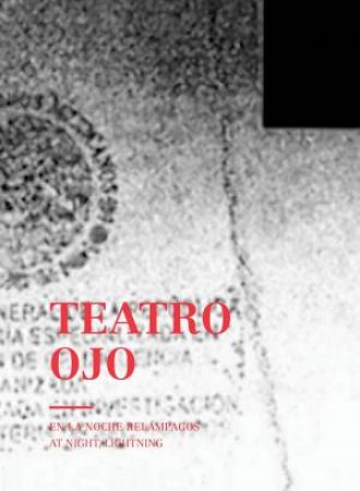 Teatro Ojo: At Night, Lightning by Various