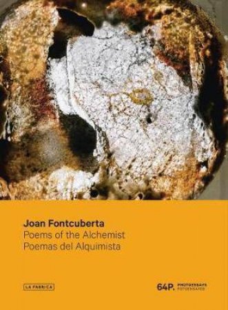 Joan Fontcuberta: Poems Of The Alchemist by Various