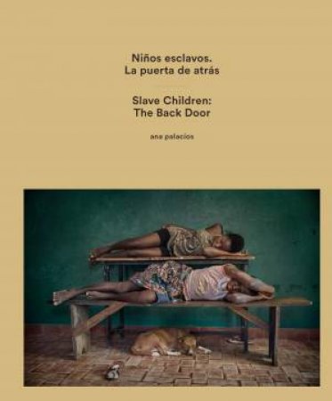 Slave Children. The Back Door by Ana Palacios