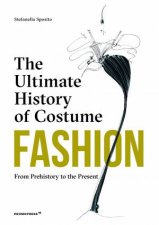 Fashion The Ultimate History Of Costume