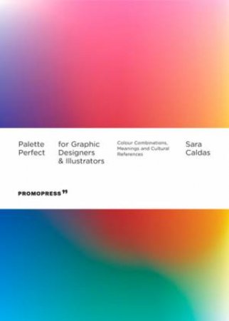 Palette Perfect For Graphic Designers And Illustrators by Sara Caldas