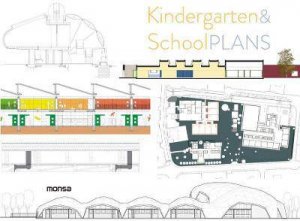 Kindergarten & School Plans by Various