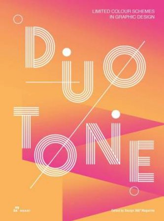 Duotone: Limited Colour Schemes In Graphic Design by Wang Shaoqiang