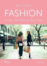 Beyond Fashion Inside The Fashion Business