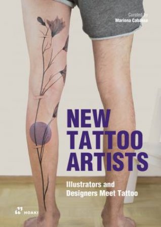 New Tattoo Artists: Illustrators and Designers Meet Tattoo by MARIONA CABASSA CORTES