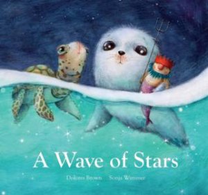 Wave Of Stars by Dolores Brown & Sonja Wimmer