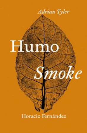 Smoke/Humo by Adrian Tyler