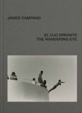 Wandering Eye Javier Campano