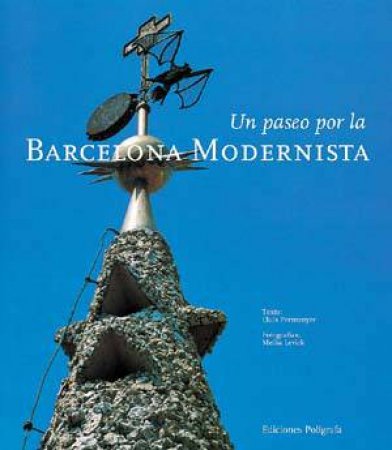 Stroll Through Modernist Barcelona by Lluis Permanyer