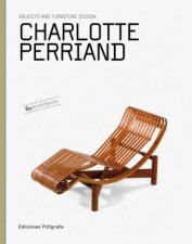 Charlotte Perriand Objects And Furniture Design