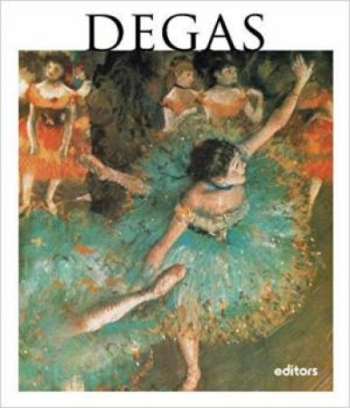 Degas: The Art Collection by David Dalmau