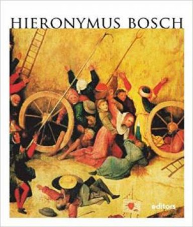 Hieronymus Bosch: The Art Collection by David Dalmau