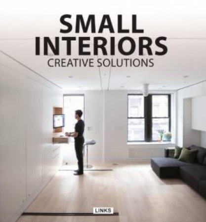 Small Interiors: Creative Solutions by MOSTAEDI ARIAN