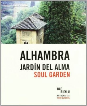 Alhambra: Soul Garden by BIEN-U BAE