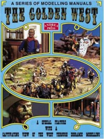 The Golden West by Various