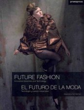 Future Fashion Innovative Materials and Technology