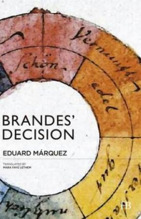 Brandes' Decision by Eduard Marquez