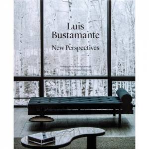 Luis Bustamante: New Perspectives by Ana Dominguez-Siemens